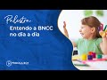Entendo a BNCC no dia a dia | Apresentação Formação