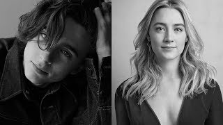 timothée chalamet & saoirse ronan: a legendary friendship (compilation)