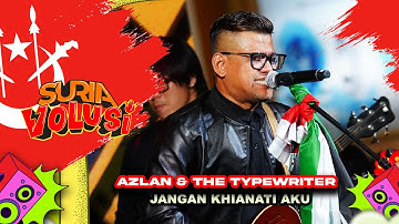Azlan & The Typewriter - Jangan Khianati Aku (LIVE) | KONSERT SURIAVOLUSI (KB Mall, Kelantan)