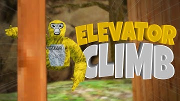 ELEVATOR CLIMBING BASICS in Gorilla Tag VR