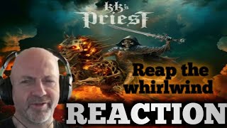 KK's Priest - Reap the whirlwind REACTION