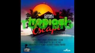 TROPICAL ESCAPE RIDDIM MIXX BY DJ-M.o.M ALAINE, TARRUS RILEY, I OCTANE, ZAGGA and more