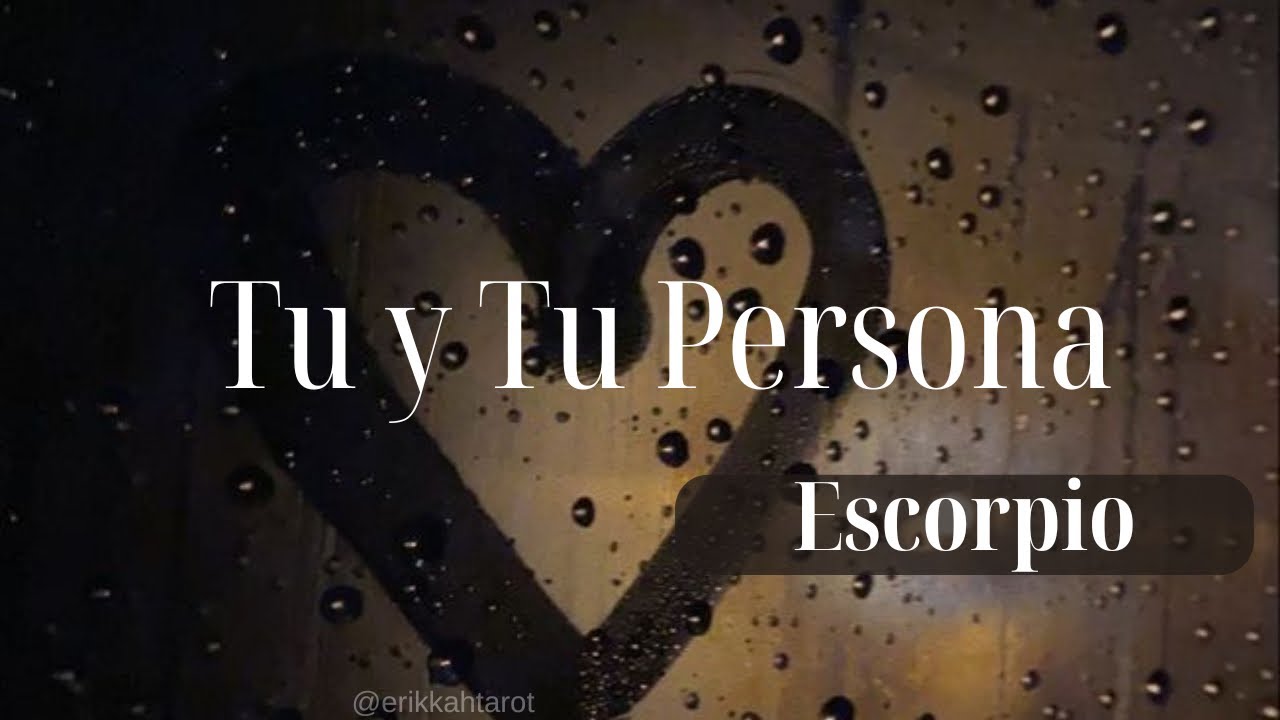 Escorpio| No dejarás que te vea la cara y tomarás acción. - YouTube