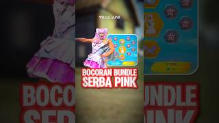Bocoran Lengkap Bundle Serba Pink, Siap2 ya der!!! #freefire #ffshorts #bundlesweetheartf #ffindo