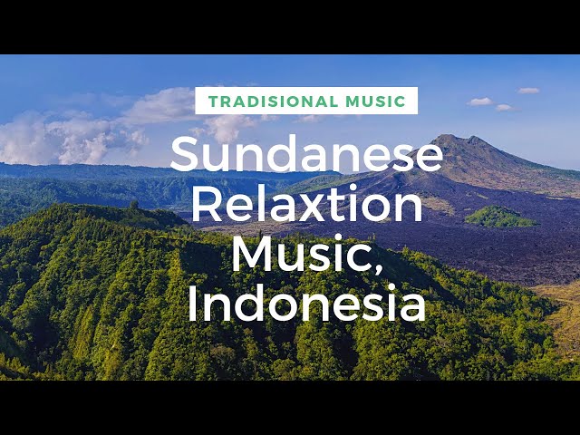 sundanese traditional music from west java class=