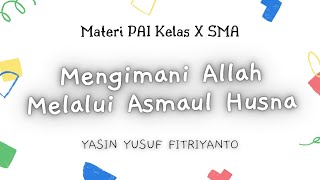 Materi PAI Kelas X SMA - Asmaul Husna