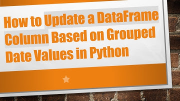 How to Update a DataFrame Column Based on Grouped Date Values in Python