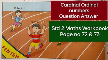 Cardinal numbers Ordinal numbers | Questions Answers | Std 2 Maths Workbook Page no 72 & 73 |