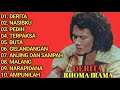 KUMPULAN LAGU RHOMA IRAMA || FULL ALBUM || DERITA - NASIBKU - PEDIH