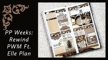 Print Pression Weeks: Rewind PWM feat: Elle Plan/Tiffsplanit
