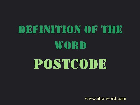 Definition of the word "Postcode"