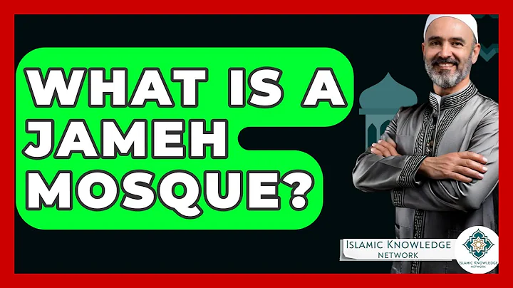 What Is A Jameh Mosque? - Islamic Knowledge Network