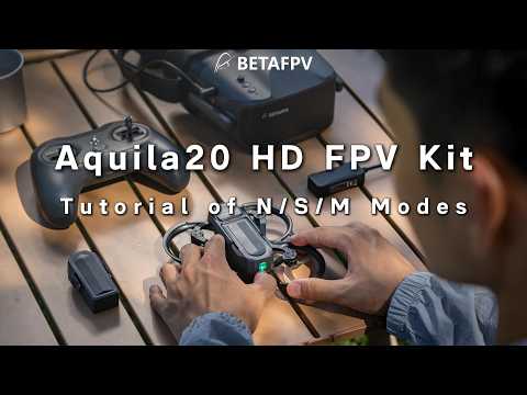 BETAFPV Aquila20 HD FPV Kit | N/S/M Mode