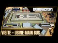   visite  usine main bus  satisfactory