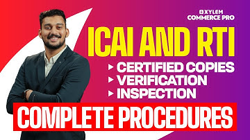 ICAI & RTI - Certified Copies, Verification, Inspection - Complete Procedures | Xylem CA Classes