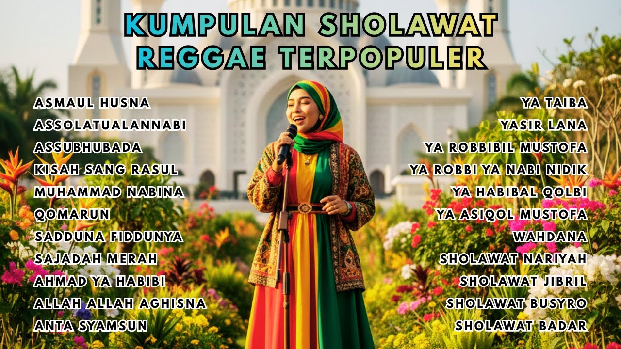 SHOLAWAT TERPOPULER 2025 FULL ALBUM VERSI REGGAE - Pembuka Pintu Rezeki & Penyejuk Hati