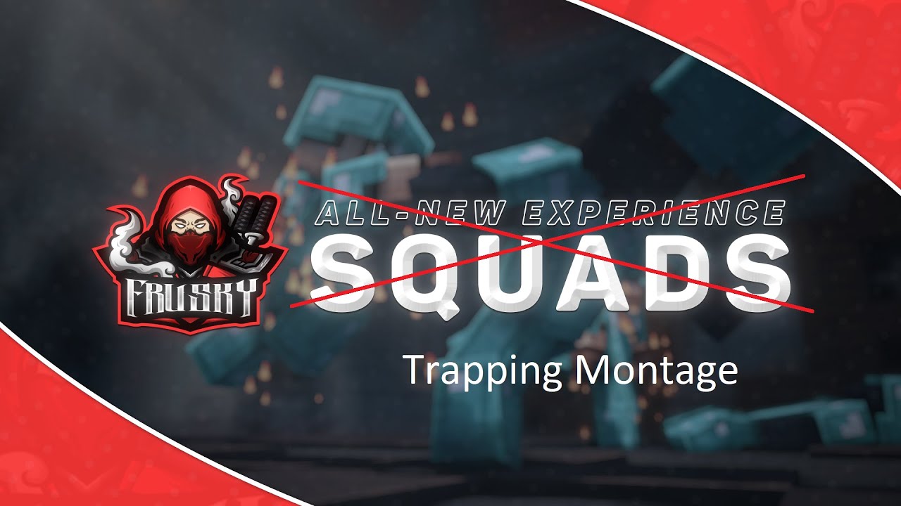 Fruskygames | Trapping Montage where Legendkaas can only dream of