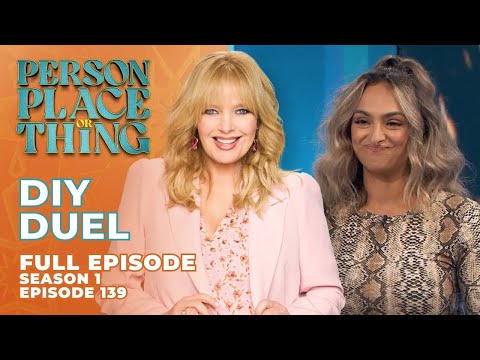 Ep 139. DIY Duel | Person Place or Thing Game Show with Melissa Peterman - Full Episode
