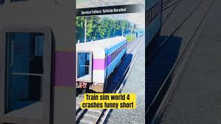 Train Sim world 4 crashes funny moments #trainsimworld #playstation #maximconductor1403 ￼