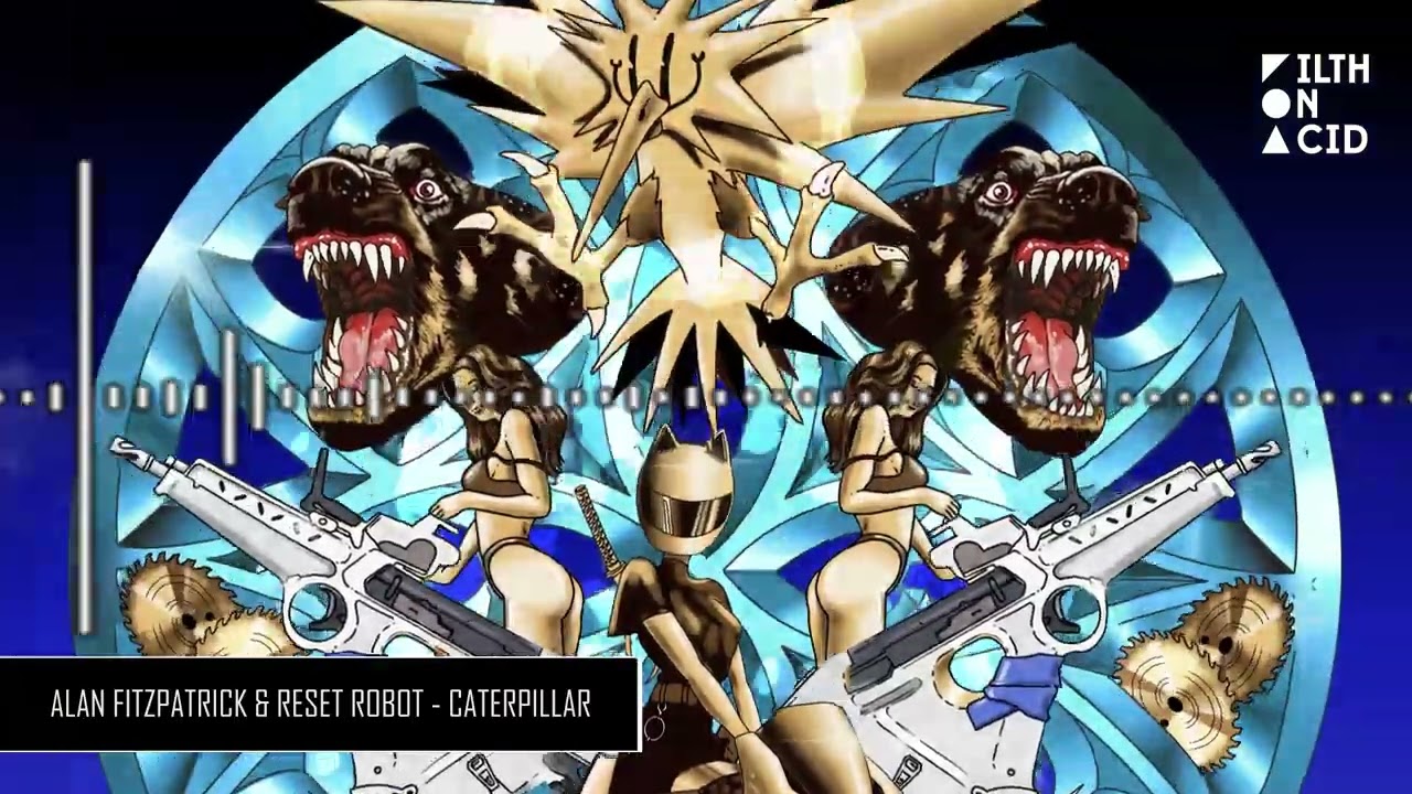 Watch Alan Fitzpatrick x Reset Robot - Caterpillar (Original Mix) on YouTube Watch Alan Fitzpatrick x Reset Robot - Caterpillar (Original Mix) on YouTube