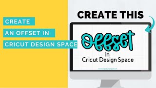 NEW CRICUT DESIGN SPACE UPDATE! Learn to use the Offset Feature in Cricut Design Space.