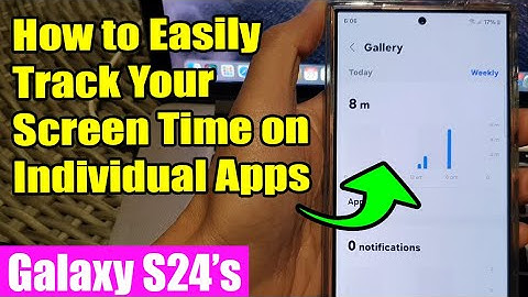 📱Samsung Galaxy S24/S24+/Ultra: How to Easily Track Your Screen Time on Individual Apps