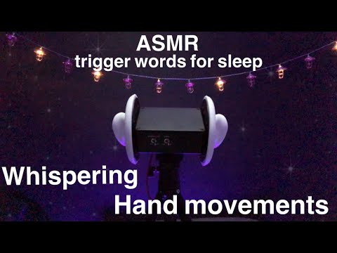 ASMR 囁き声とハンドムーブメントで睡眠導入 ASMR Trigger Words for Sleep（Whispering,Hand Movements,Stipple,Mouth sounds）