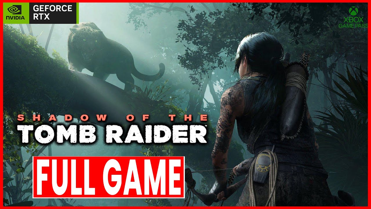 SHADOW OF THE TOMB RAIDER-FULL GAMEPLAY