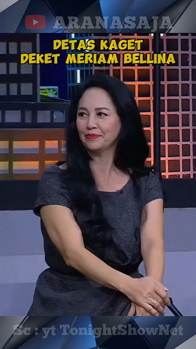 Desta kaget deket Meriam Bellina #shorts #tonightshow