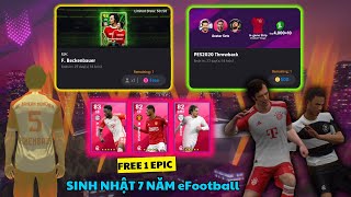 KONAMI Phát Quà Khủng Ngay Sinh Nhật 7 Năm Trong eFootball 2024 | Trick Quay x1 Trúng Beckenbauer?