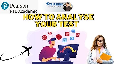Pearson PTE - How to do PTE full mock tests? PTE score analysis | PTE Peers