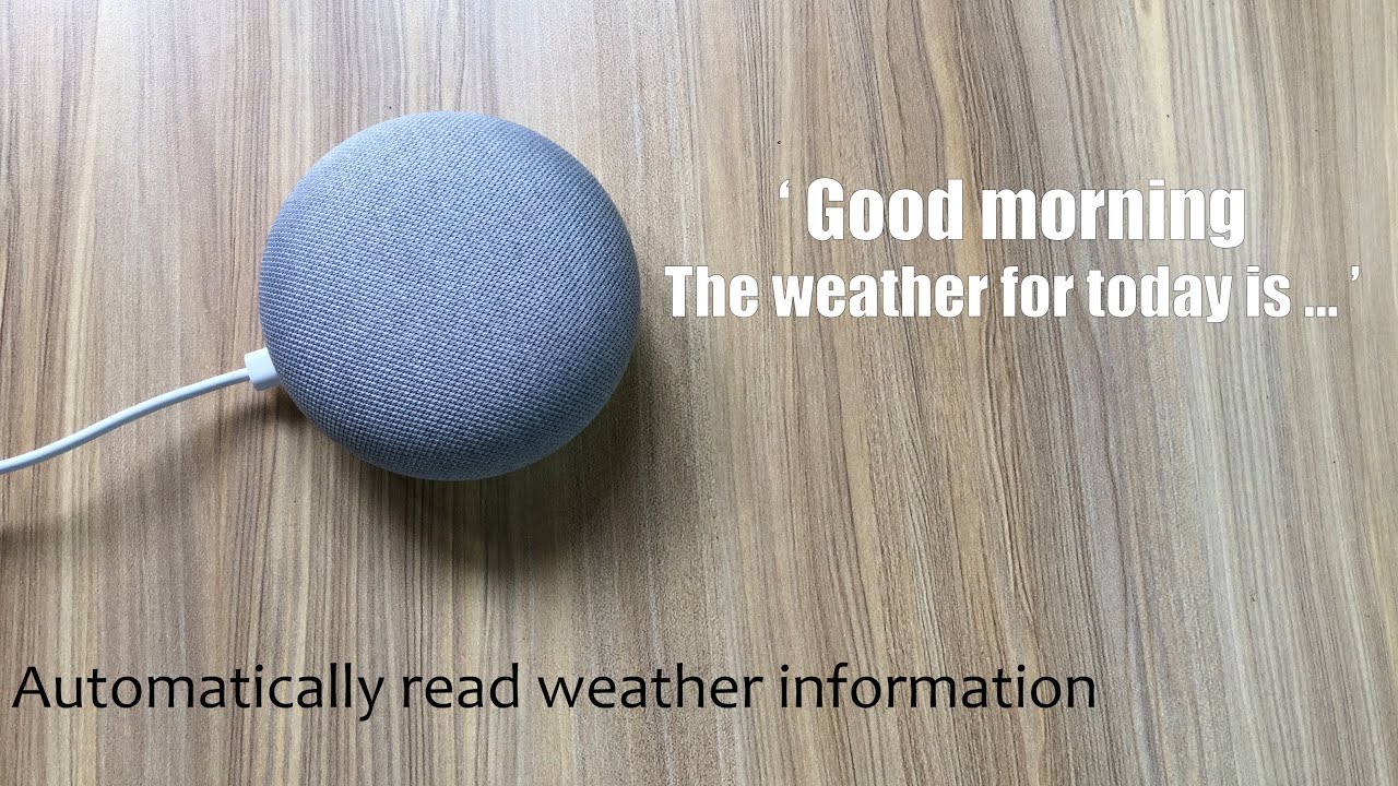 How to schedule weather notifications on Google Home
