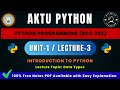 Python Programming Unit 1 | (L -03) | Data Types | AKTU B.Tech CSE (BCC302)