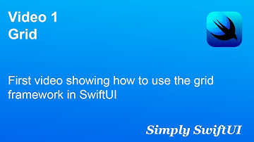 Video 1: iOS16 getting started with Grid in SwiftUI in iOS16 - a really simple demonstration