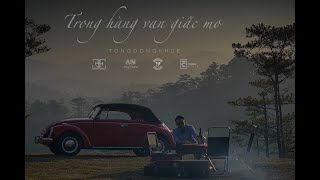 Video thumbnail of "[ OFFICIAL MV ] TRONG HÀNG VẠN GIẤC MƠ - Tống Đông Khuê"