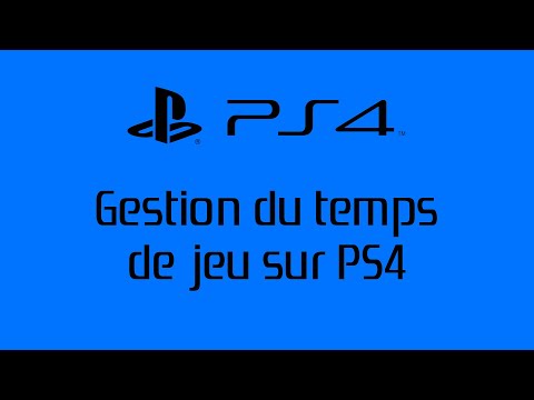 [PS4 - Services PSN & Réseau]TUTO - Gestion du temps de jeux