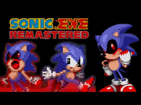 Sonic.EXE Remastered [Sonic.EXE Forever] [Mods]