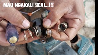 GANTI SEAL /NGAKALI SEAL POMPA NASIONAL GP 125