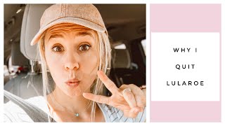 Why I quit LuLaRoe