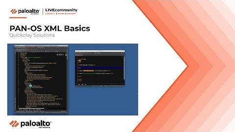 PAN-OS XML Basics