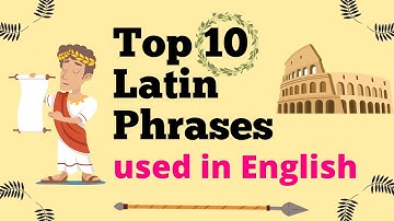 The Top Latin phrases used in English