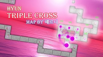 [ ADODAI CLEAR ] HYUN - Triple Cross [ Map by 헤르니 ]
