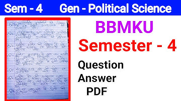 BBMKU Sem 4 Gen Political Science | bbmku Semester 4 general political science| gen important questi