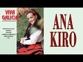 Ana Kiro - Viva Galicia