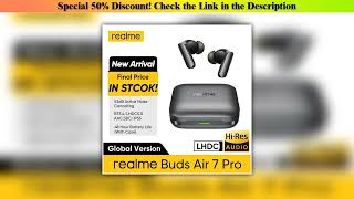 Unboxing Global version realme Buds Air 7 pro 53dB Deep-sea Noise Cancellation AI Simultaneous Inte