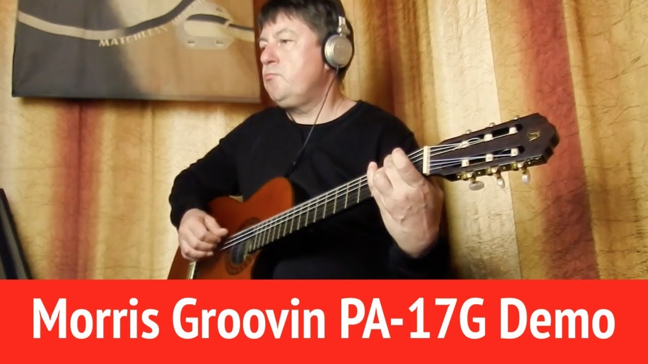 Morris Groovin PA-17G Chet Atkins Type Guitar Demo #2 - YouTube