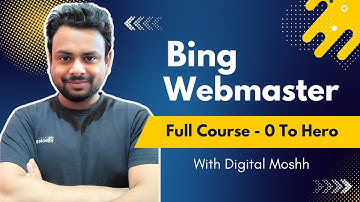 Bing Webmaster Full Course