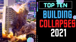 Top Ten Building Collapses 2021 - Miami Building Collapse