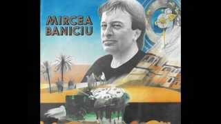 Mircea Baniciu - Intoarcerea la Orient chords