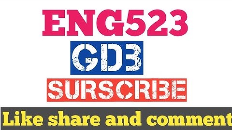 Eng523 GDB solutions Fall 2023